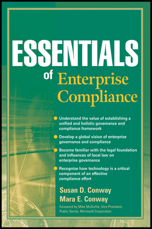 Essentials of Enterprise Compliance by Susan D. Conway, Mara E. Conway, 9780470404768
