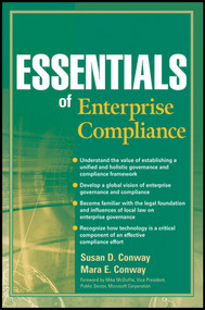 Essentials of Enterprise Compliance by Susan D. Conway, Mara E. Conway, 9780470404768