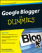 Google Blogger For Dummies by Susan Gunelius, 9780470407424
