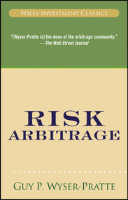 Risk Arbitrage by Guy Wyser-Pratte, 9780470415719