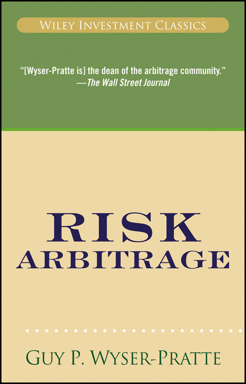 Risk Arbitrage by Guy Wyser-Pratte, 9780470415719