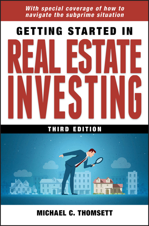 Getting Started in Real Estate Investing by Michael C. Thomsett, 9780470423493
