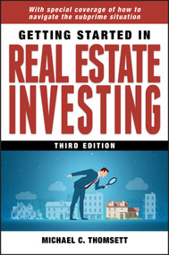 Getting Started in Real Estate Investing by Michael C. Thomsett, 9780470423493