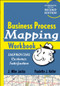 Business Process Mapping Workbook (Improving Customer Satisfaction) by J. Mike Jacka, Paulette J. Keller, 9780470446287