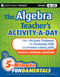 The Algebra Teacher's Activity-a-Day, Grades 6-12 (Over 180 Quick Challenges for Developing Math and Problem-Solving Skills) by Frances McBroom Thompson, Ed.D., 9780470505175