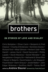 Brothers (26 Stories of Love and Rivalry) by Andrew Blauner, Frank McCourt, 9780470599648