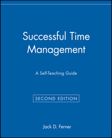 Successful Time Management (A Self-Teaching Guide) by Jack D. Ferner, 9780471033929