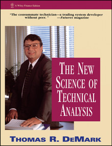 The New Science of Technical Analysis by Thomas R. DeMark, 9780471035480