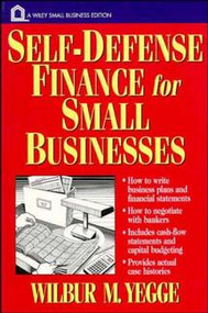 Self-Defense Finance (For Small Businesses) by Wilbur M. Yegge, 9780471122951