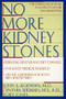 No More Kidney Stones by John S. Rodman, MD, Cynthia Seidman, MS, RD, 9780471125877
