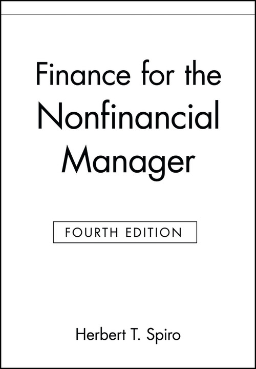 Finance for the Nonfinancial Manager by Herbert T. Spiro, 9780471127888