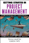 Getting Started in Project Management by Paula Martin, Karen Tate, 9780471135036