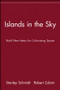 Islands in the Sky (Bold New Ideas for Colonizing Space) by Stanley Schmidt, Robert Zubrin, 9780471135616