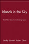 Islands in the Sky (Bold New Ideas for Colonizing Space) by Stanley Schmidt, Robert Zubrin, 9780471135616