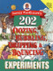 Janice VanCleave's 202 Oozing, Bubbling, Dripping, and Bouncing Experiments by Janice VanCleave, 9780471140252