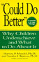 "Could Do Better" (Why Children Underachieve and What to Do About It) - 9780471158479 by Harvey P. Mandel, Sander I. Marcus, 9780471158479