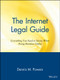 The Internet Legal Guide (Everything You Need to Know When Doing Business Online) by Dennis M. Powers, 9780471164234
