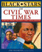 Black Stars of Civil War Times by Jim Haskins, 9780471220695