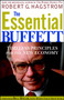 The Essential Buffett (Timeless Principles for the New Economy) by Robert G. Hagstrom, 9780471227038