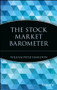 The Stock Market Barometer by William Peter Hamilton, 9780471247647