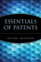 Essentials of Patents by Andy Gibbs, Bob DeMatteis, 9780471250500