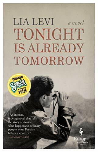 Tonight is Already Tomorrow by Lia Levi, Clarissa Botsford, 9781609456498