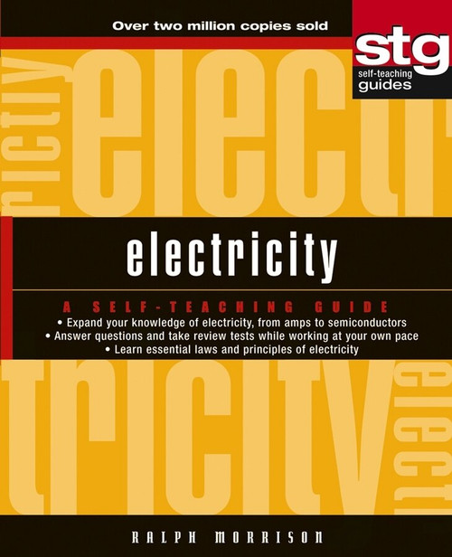 Electricity (A Self-Teaching Guide) by Ralph Morrison, 9780471264057