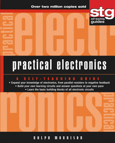 Practical Electronics (A Self-Teaching Guide) by Ralph Morrison, 9780471264064