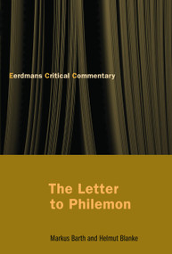 The Letter to Philemon - 9780802827456 by Markus Barth, Helmut Blanke, 9780802827456