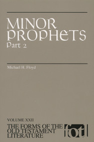Minor Prophets, Part 2 by Michael H Floyd, 9780802844521