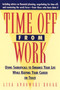 Time Off From Work (Using Sabbaticals To Enhance Your Life While Keeping Your Career On Track) by Lisa Rogak, 9780471310679