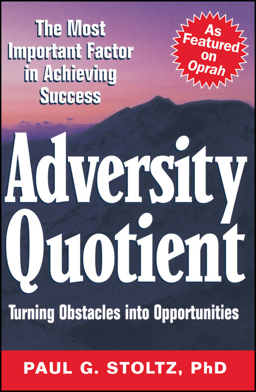 Adversity Quotient (Turning Obstacles into Opportunities) by Paul G. Stoltz, 9780471344131