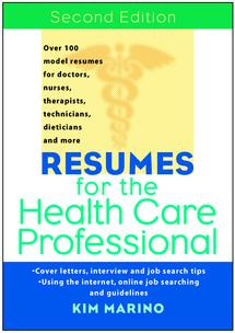 Resumes for the Health Care Professional by Kim Marino, 9780471380733