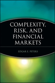 Complexity, Risk, and Financial Markets - 9780471399810 by Edgar E. Peters, 9780471399810