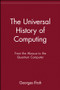 The Universal History of Computing (From the Abacus to the Quantum Computer) by Georges Ifrah, 9780471441472