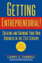 Getting Entrepreneurial! (Creating and Growing Your Own Business in the 21st Century) by Larry C. Farrell, 9780471444145