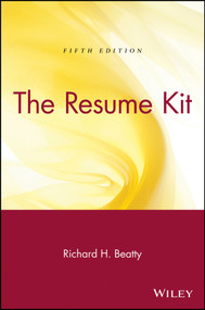 The Resume Kit by Richard H. Beatty, 9780471449263