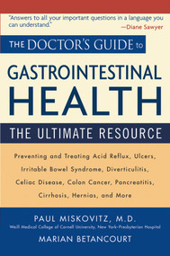 The Doctor's Guide to Gastrointestinal Health by Paul Miskovitz, Marian Betancourt, 9780471462378