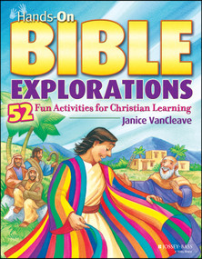 Hands-On Bible Explorations (52 Fun Activities for Christian Learning) by Janice VanCleave, 9780471472018
