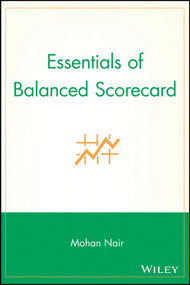 Essentials of Balanced Scorecard by Mohan Nair, 9780471569732