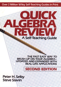Quick Algebra Review (A Self-Teaching Guide) by Peter H. Selby, Steve Slavin, 9780471578437