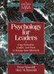 Psychology for Leaders (Using Motivation, Conflict, and Power to Manage More Effectively) by Dean Tjosvold, Mary M. Tjosvold, 9780471597551