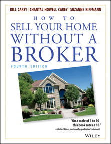 How to Sell Your Home Without a Broker by Bill Carey, Chantal Howell Carey, Suzanne Kiffmann, 9780471668541