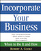 Incorporate Your Business (When To Do It And How) by Robert A. Cooke, 9780471669524