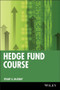 Hedge Fund Course by Stuart A. McCrary, 9780471671589