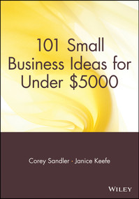 101 Small Business Ideas for Under $5000 by Corey Sandler, Janice Keefe, 9780471692874