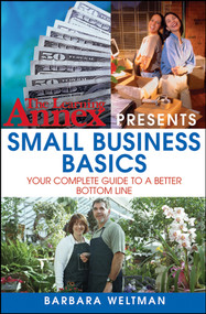 The Learning Annex Presents Small Business Basics (Your Complete Guide to a Better Bottom Line) by Barbara Weltman, 9780471714033