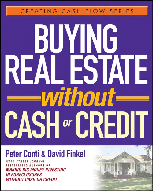 Buying Real Estate Without Cash or Credit by Peter Conti, David Finkel, 9780471728313