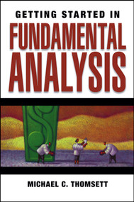 Getting Started in Fundamental Analysis by Michael C. Thomsett, 9780471754466