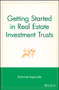 Getting Started in Real Estate Investment Trusts by Richard Imperiale, 9780471769194